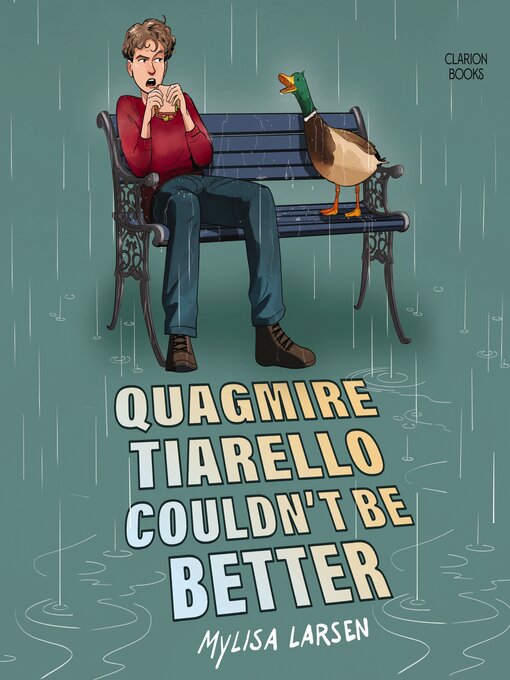 Title details for Quagmire Tiarello Couldn't Be Better by Mylisa Larsen - Wait list